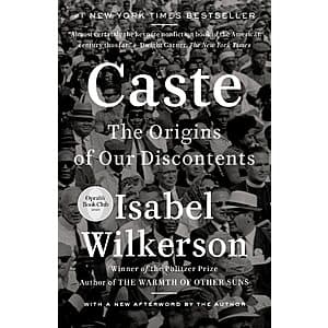 Caste: The Origins of Our Discontents (eBook) by Isabel Wilkerson $2.99