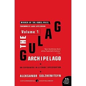 The Gulag Archipelago: Volume 1: Experiment in Literary Investigation (eBook) $2
