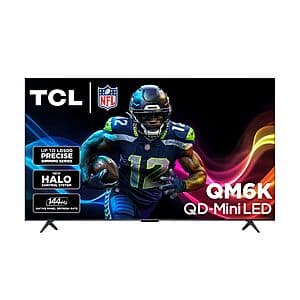55" TCL QM6K QD-Mini LED 4K Smart Dolby Vision IQ 144Hz TV w/ Google TV (2025) $600 & More + Free Shipping