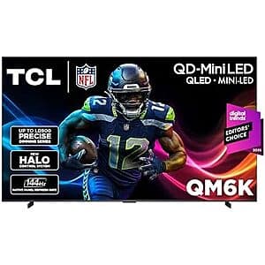 98" TCL QM6K 4K 144Hz Mini LED Google Smart TV (2025) $1500 + Free S&H