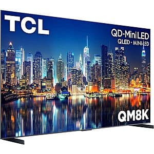 TCL QM8K Series 4K QD-Mini LED Smart Google TV (2025): 85" $2200, 98" $3000 & More + Free S&H
