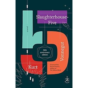 Slaughterhouse-Five: A Novel: 50th Anniversary Edition (eBook) $3