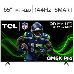 Costco Members: 65" TCL QM6K Pro QD-Mini 4K Google TV (2025) w/ 5-Year Warranty $530 + Free S&H