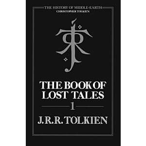 The Book of Lost Tales: Part One (History of Middle-Earth 1) (eBook) $2