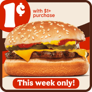 Burger King Cheeseburger: $0.01 w/ $1+ Purchase (Valid thru 4/20)