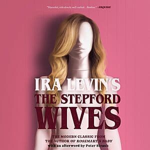 The Stepford Wives by Ira Levin (Audible Audiobook) $1