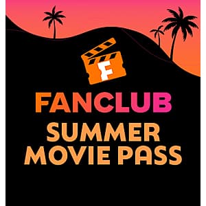 Fandango FanClub Summer Movie Pass: 4 Movie Tickets, $20 Fandango at Home Code $50 & More