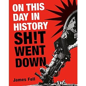 On This Day in History Sh!t Went Down (eBook) $2