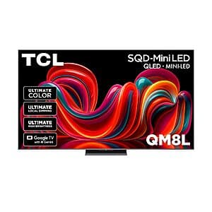 TCL 75” QM8L Series SQD-Mini LED QLED Smart Google TV $1698 + Free S&H