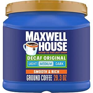 Select Accts: 29.3-Oz Maxwell House Ground Coffee (Decaf Original, Medium Roast) $7.45 w/ Subscribe & Save