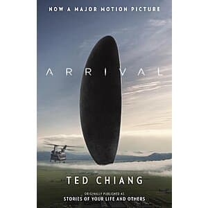 Arrival (Stories of Your Life MTI) (eBook) by Ted Chiang $2