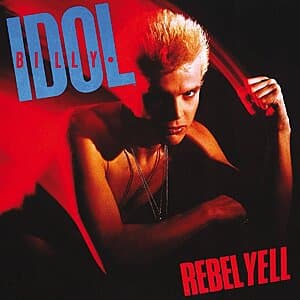 Billy Idol Rebel Yell vinyl record album cover and LP.